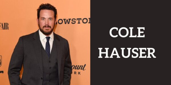 Cole Hauser: Ein Porträt des vielseitigen Schauspielers